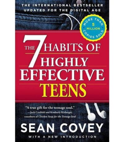 The 7 Habits of Highly Effective Teens,