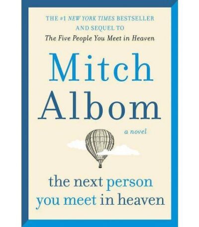 The Next Person You Meet in Heaven