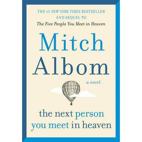 The Next Person You Meet in Heaven