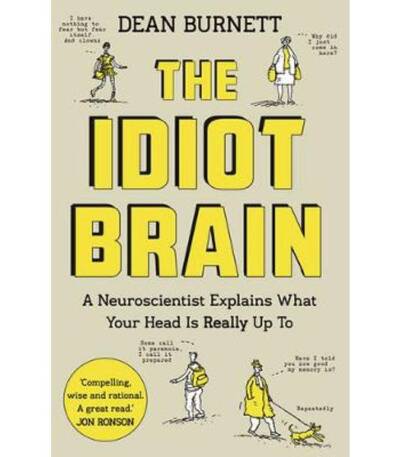 Idiot Brain