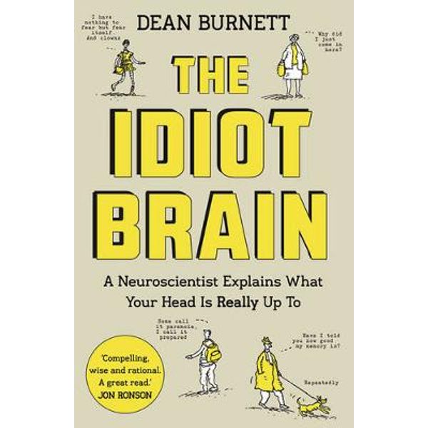 Idiot Brain Idiot Brain