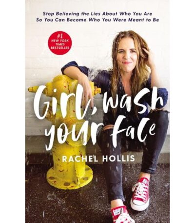 Girl Wash Your Face
