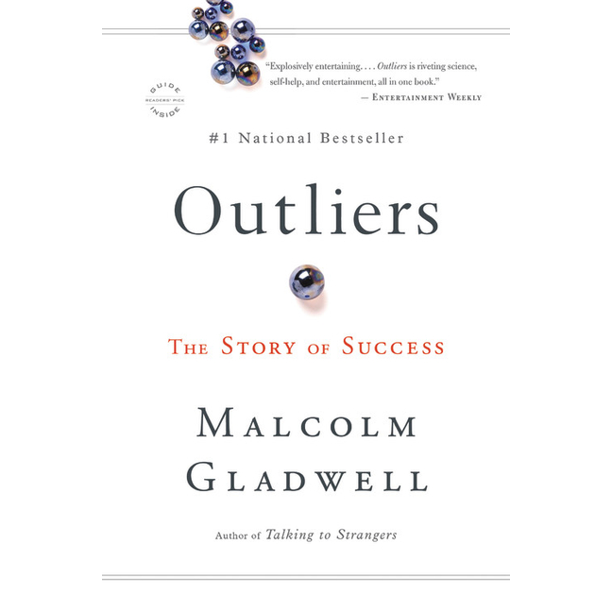 Outliers: The Story of Success Outliers: The Story of Success
