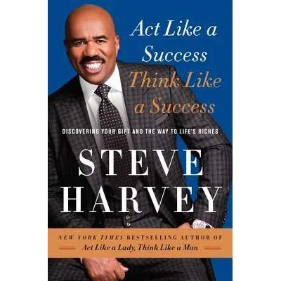 act like a success think like a success