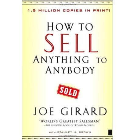 how to sell anything to anybody