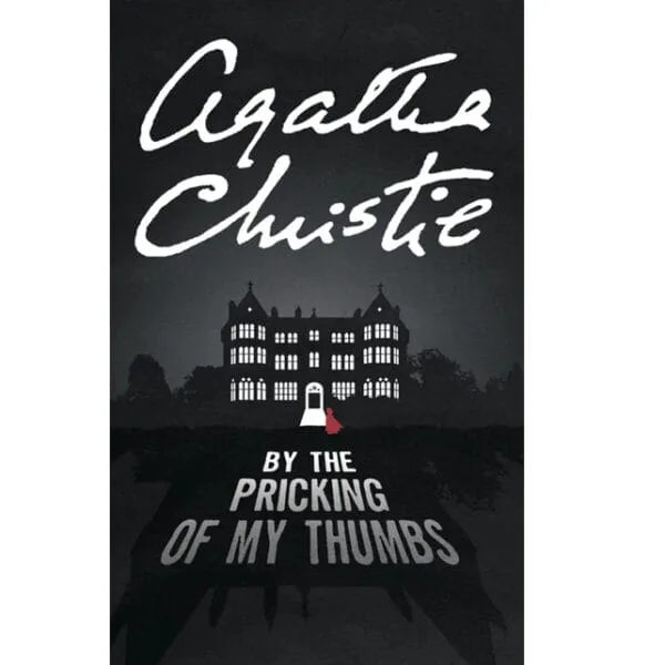 By the Pricking of My Thumbs
