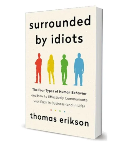 Surrounded by Idiots