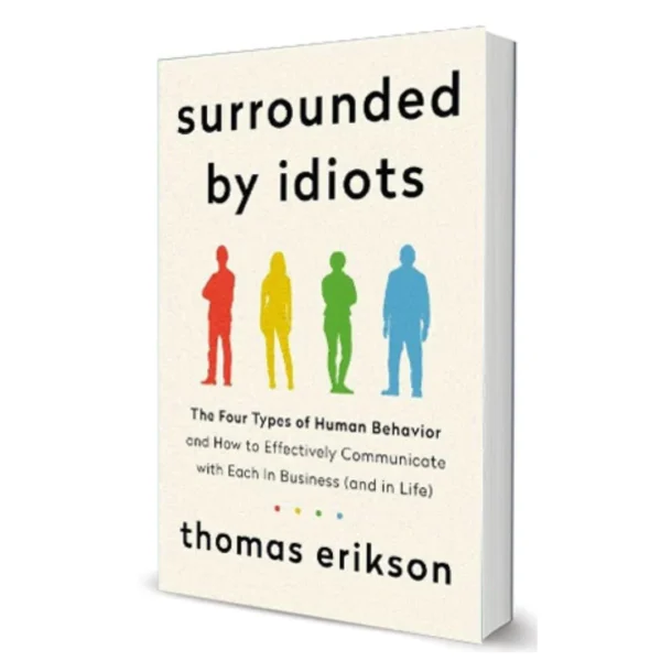 Surrounded by Idiots
