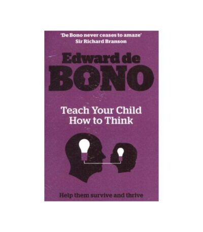 Teach Your Child How To Think