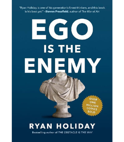 Ego Is the Enemy