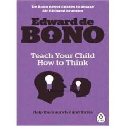 Teach Your Child How to Think