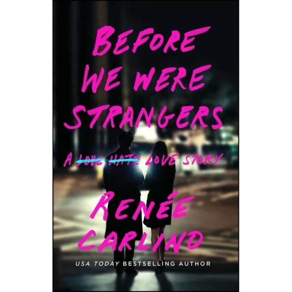 before we were strangers