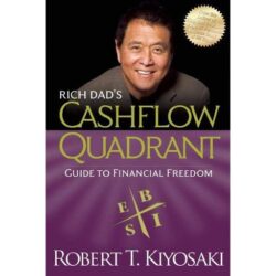 Rich Dad's Cashflow Quadrant: Rich Dad's Guide to Financial Freedom