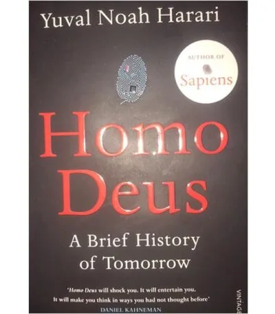 Homo Deus: A Brief History of Tomorrow
