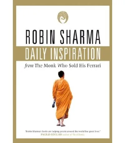 Daily Inspiration from The Monk Who Sold His Ferrari