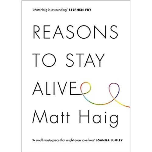 Top 5 Highly-Rated Books for Anxiety and Depression – Backed by Readers on Goodreads - Kootb.com Reasons to Stay Alive