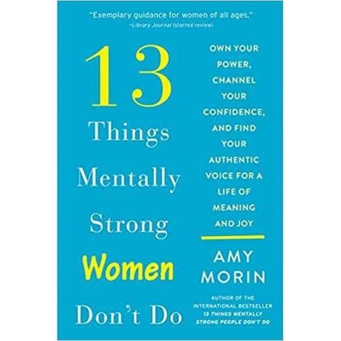 13 Things Mentally Strong Parents Don't Do 13 Things Mentally Strong Parents Don't Do