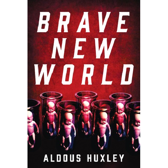 Brave New World Brave New World