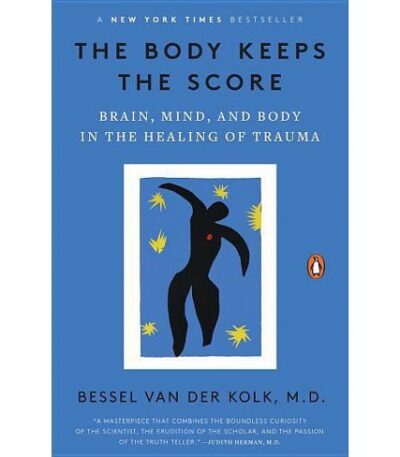 The Body Keeps The Score