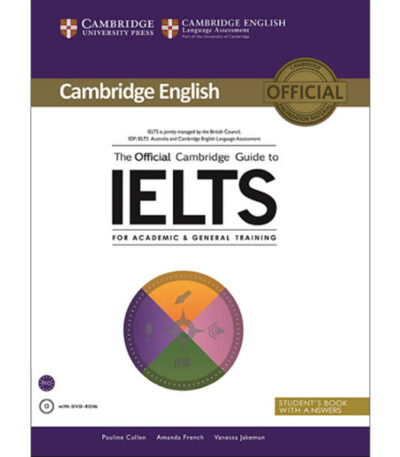 The Official Cambridge Guide to IELTS for Academic and General Training