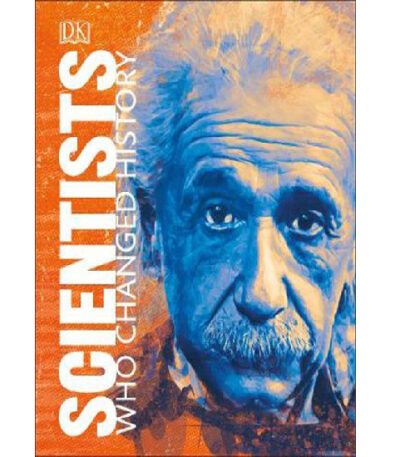 Scientists Who Changed History