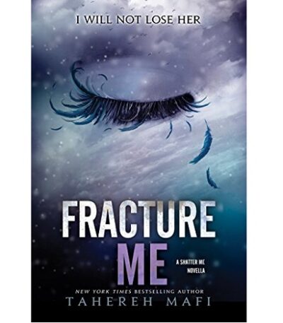 fracture me
