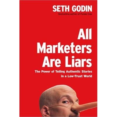 All Marketers Are Liars
