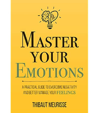 Master Your Emotions