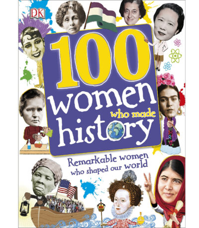 100 Women Who Made History