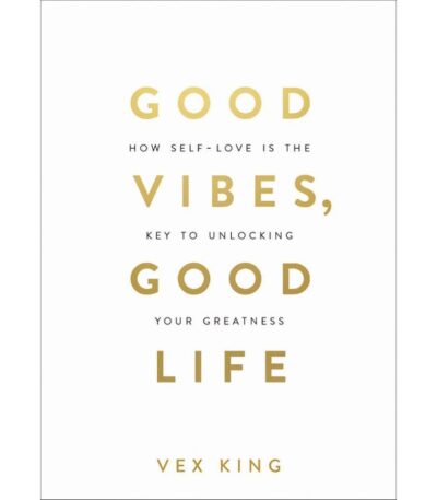 good vibes good life