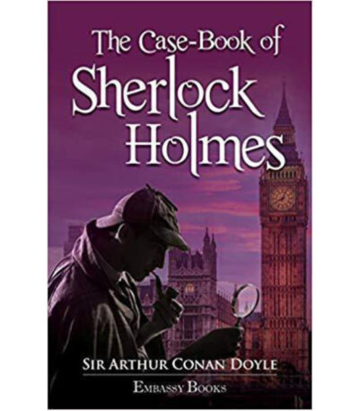 The Case-Book of Sherlock Holmes
