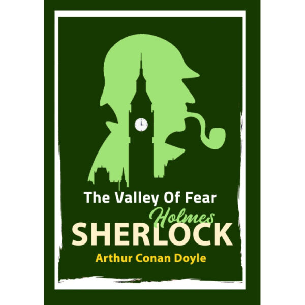 the valley of fear