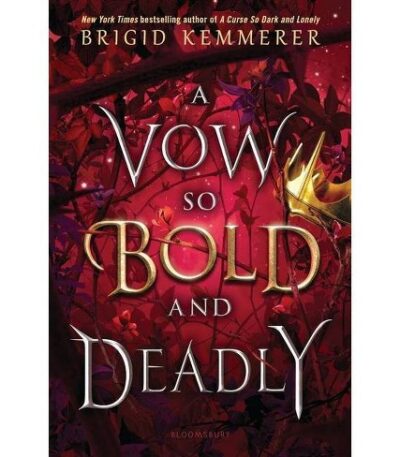 A Vow So Bold And Deadly