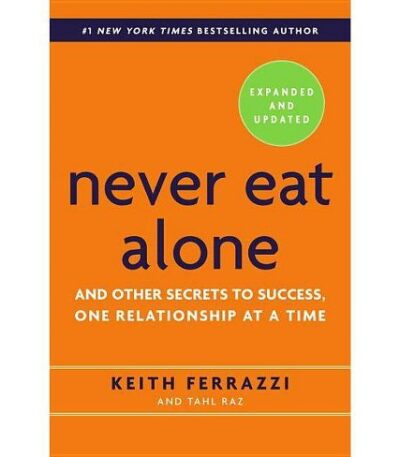 NEVER EAT ALONE