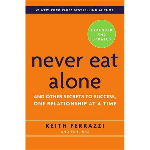NEVER EAT ALONE 1