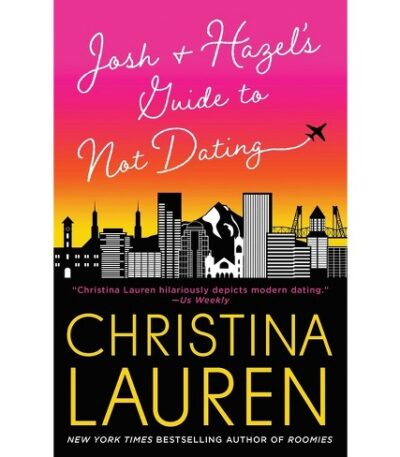 Josh And Hazel's Guide To Not Dating
