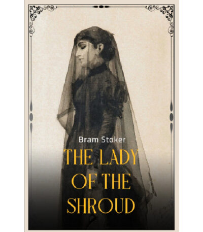 The Lady Of The Shroud