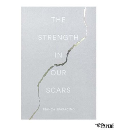 The Strength in Our Scars