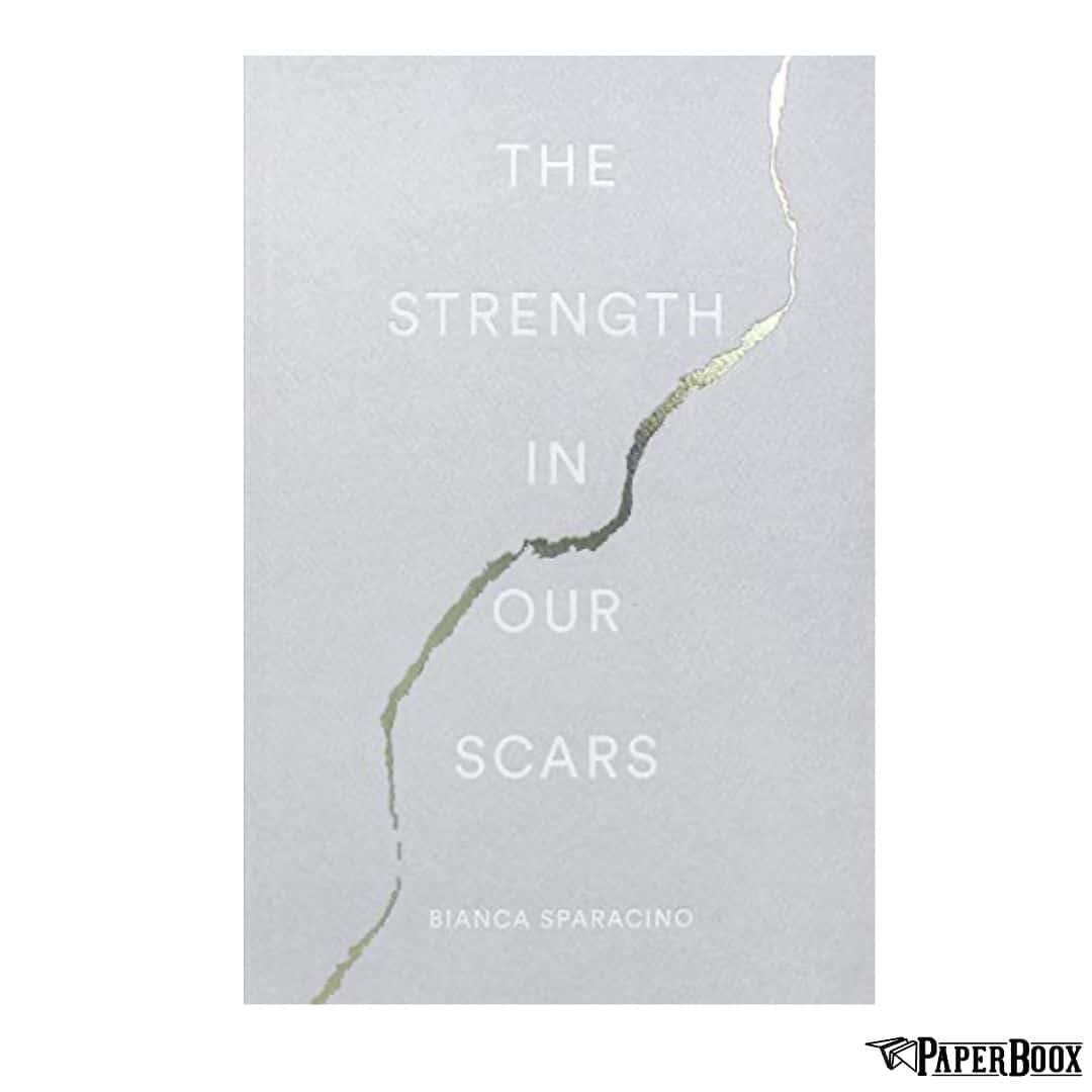 the strength in our scars 1