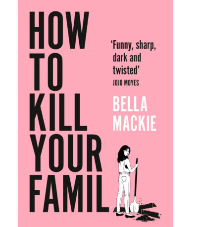 How to Kill Your Family