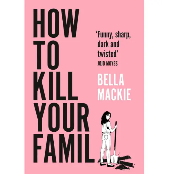 How to Kill Your Family