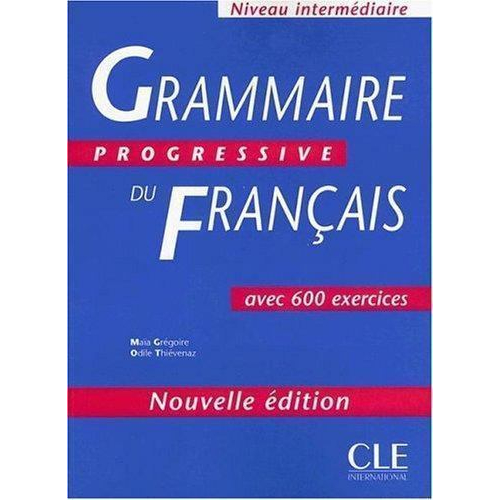 Grammaire Progressive Du Francais Avec 600 Exercices Grammaire Progressive Du Francais Avec 600 Exercices