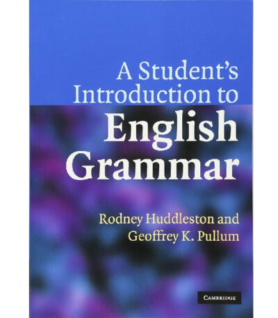A Student's Introduction to English Grammar