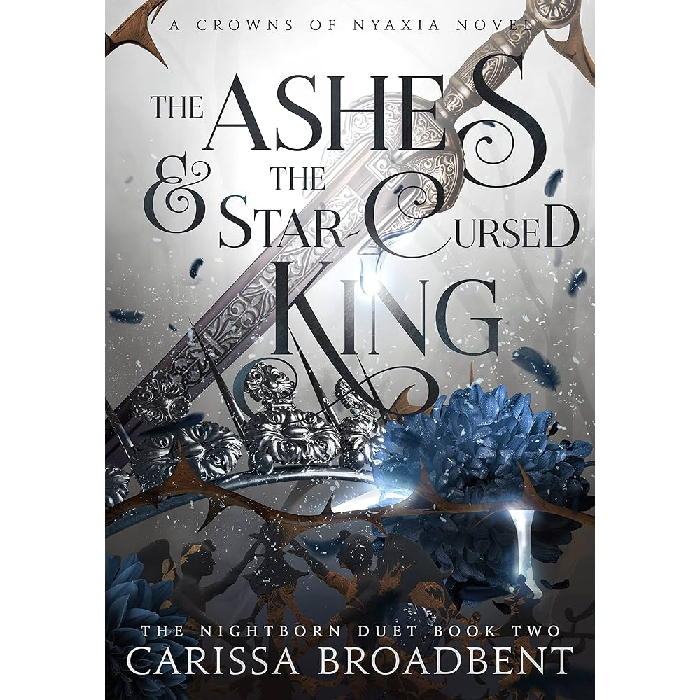 The Ashes and the Star Cursed King The Ashes and the Star Cursed King
