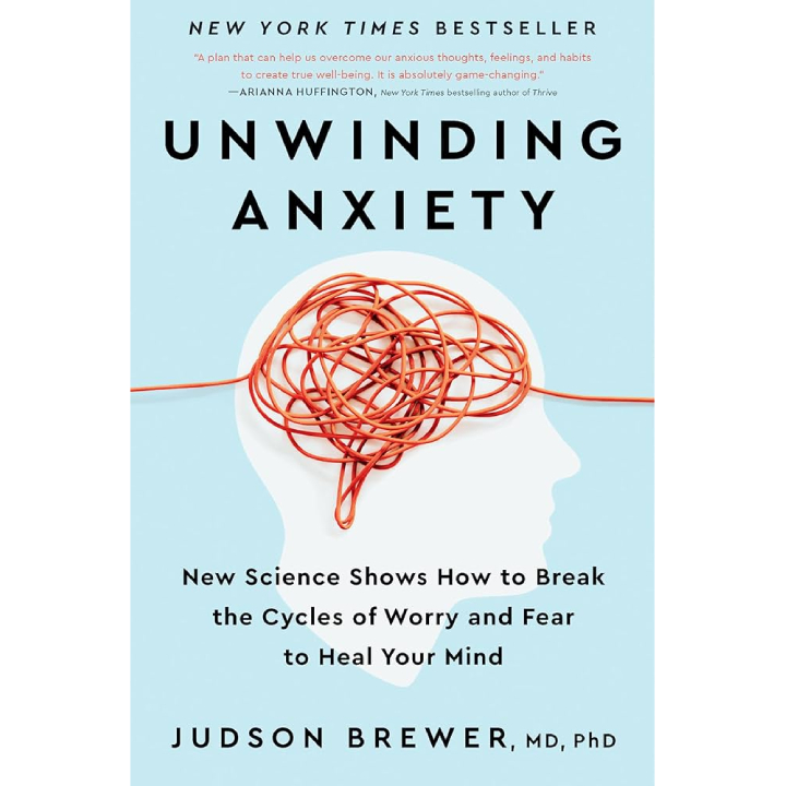 Top 5 Highly-Rated Books for Anxiety and Depression – Backed by Readers on Goodreads - Kootb.com Unwinding Anxiety