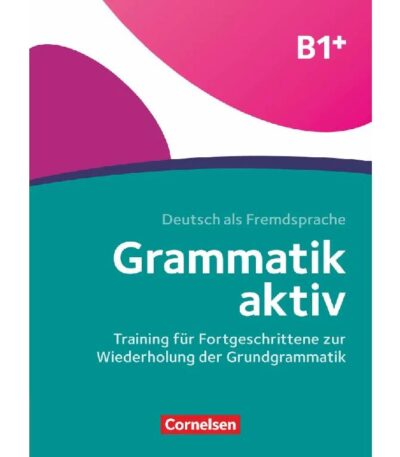 Grammatik aktiv B1+