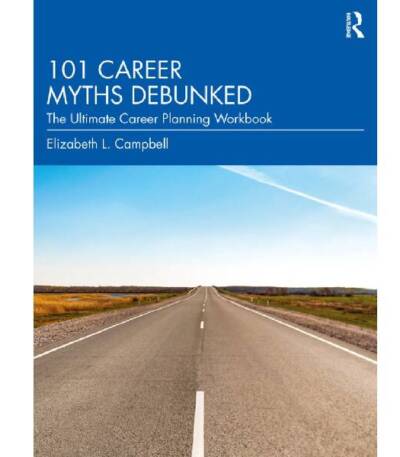 101 Career Myths Debunked