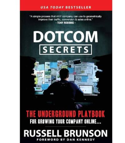 DotCom Secrets: The Underground Playbook for Growing Your Company Online Unlock the Power of Sales Funnels and Turn Clicks into Customers at Scale :Book Summary "DotCom Secrets" reveals that most businesses don’t actually have a traffic or conversion problem—they have a funnel problem. In this highly practical marketing guide, Russell Brunson explains how successful online companies structure their offers, messaging, and customer journeys to generate consistent leads and sales. Instead of chasing random tactics, the book focuses on building predictable systems that guide potential customers step-by-step from curiosity to purchase. The core idea is simple yet powerful: "When you control the sales funnel, you control the flow of customers into your business." Brunson breaks down how to design high-converting funnels, craft compelling offers, and use proven sales scripts that speak directly to customer psychology. Through real-world examples and case studies, readers learn how small changes in structure—not just traffic—can dramatically increase revenue. This book blends marketing strategy, psychology, and business growth principles into a clear, actionable blueprint for online success. ?What Will You Discover in This Book How to build effective sales funnels that convert visitors into paying customers. The psychology behind why people buy and how to structure offers accordingly. Proven sales scripts that increase engagement and conversion rates. The different types of funnels and when to use each one. How to generate consistent leads without relying only on traffic growth. Strategies to improve customer journeys and maximize lifetime value. Practical frameworks used by successful online businesses worldwide. ?Why You Should Read This Book It shifts your focus from chasing traffic to building systems that actually convert. It provides step-by-step strategies that can be implemented immediately. It combines marketing psychology with real-world business applications. It helps entrepreneurs and marketers scale their businesses more predictably. It is essential for anyone serious about online business, digital marketing, and personal development in the modern economy. :About the Author Russell Brunson is a leading digital marketing expert, entrepreneur, author, and speaker. Born in Provo, Utah, he developed an early passion for business and marketing by studying advertisements and exploring sales techniques from a young age. Before his success in marketing, Brunson was also a highly accomplished wrestler, becoming a state champion and earning all-American honors. These experiences shaped his discipline, competitive mindset, and understanding of performance. Over the years, he has founded and co-founded multiple successful companies and has played a major role in popularizing modern sales funnel strategies. His books and teachings have influenced entrepreneurs worldwide, making him one of the most recognized figures in online marketing and business growth.