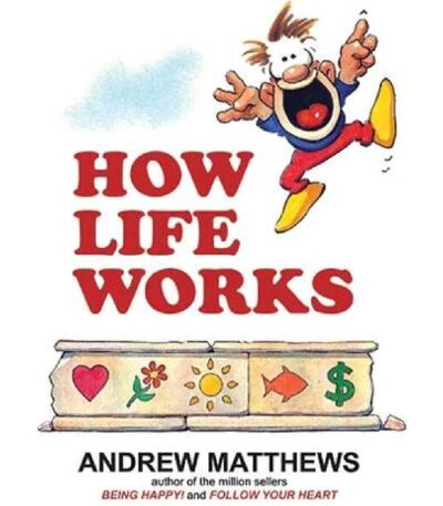 How Life Works