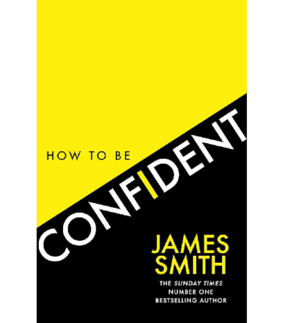 How to Be Confident